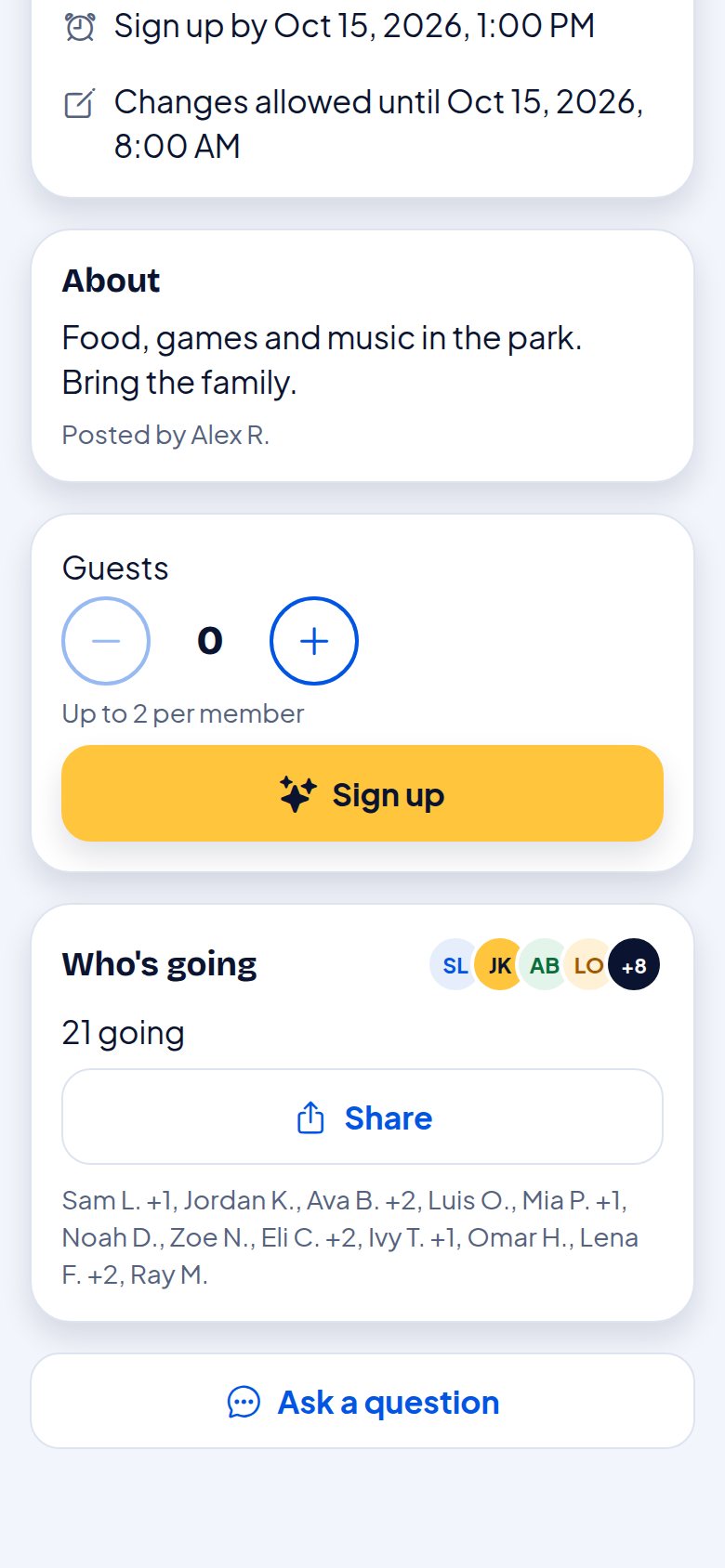 Sign up with guests, see who's going and share